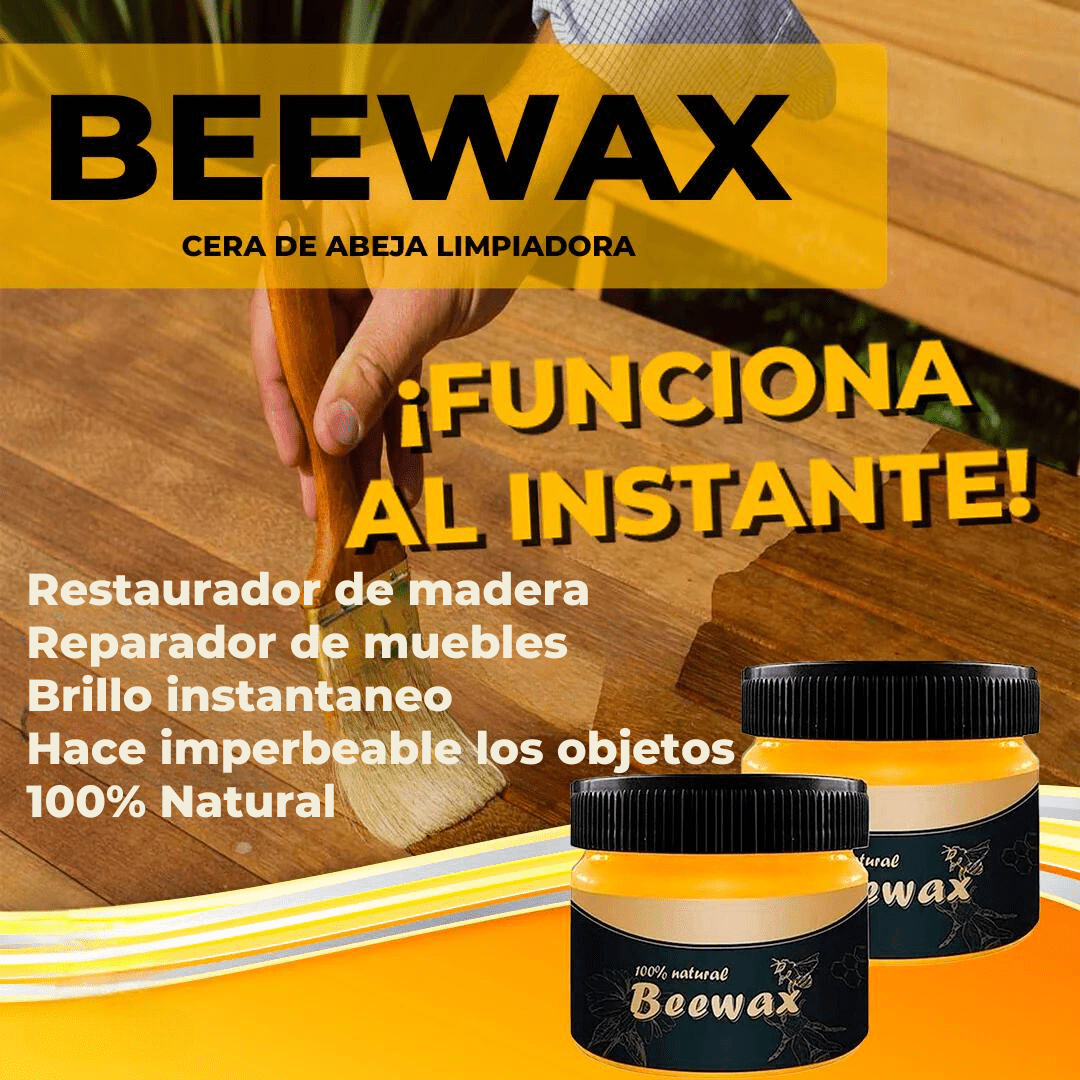 BEEWAX: CERA RESTAURADORA DE MADERA BENEFICIO DIRECTO A TU BOLSILLO